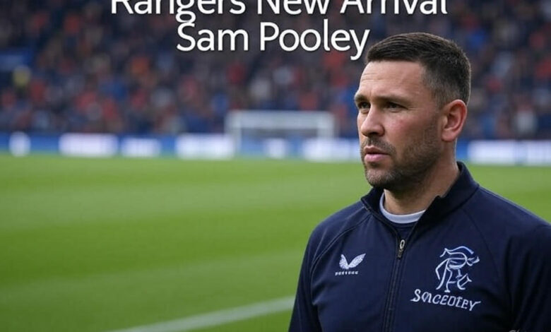 Rangers New Arrival Sam Pooley