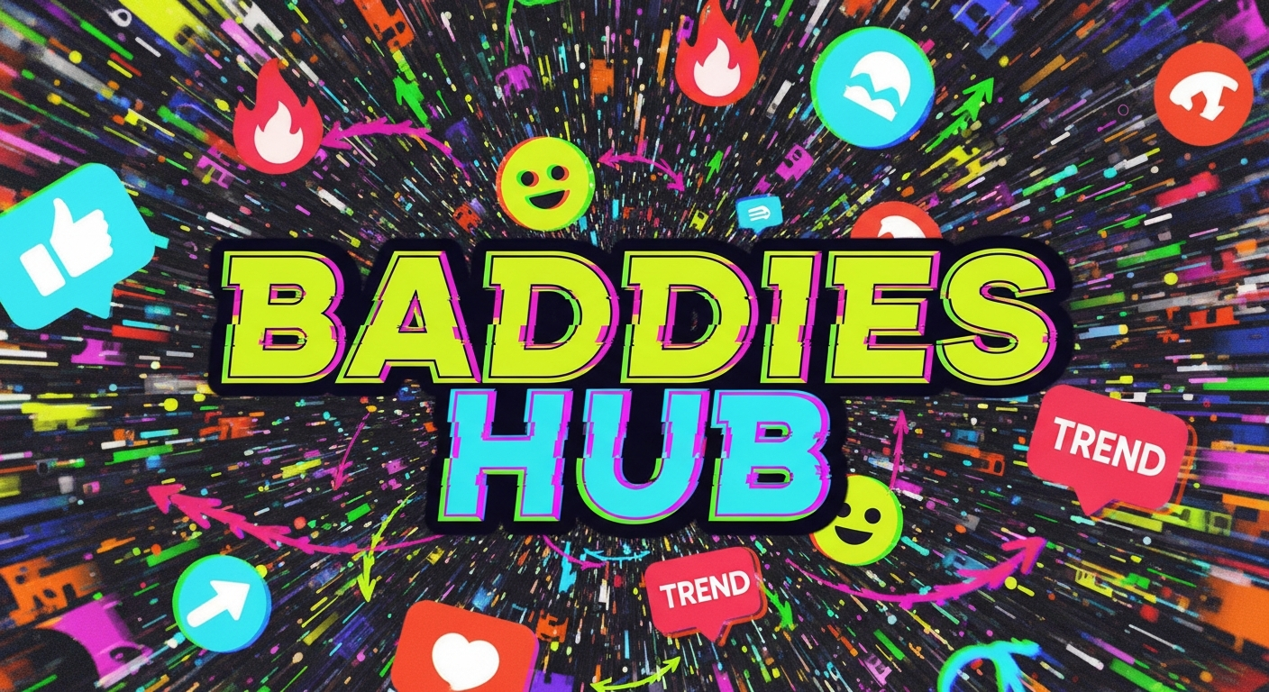 Baddies Hub